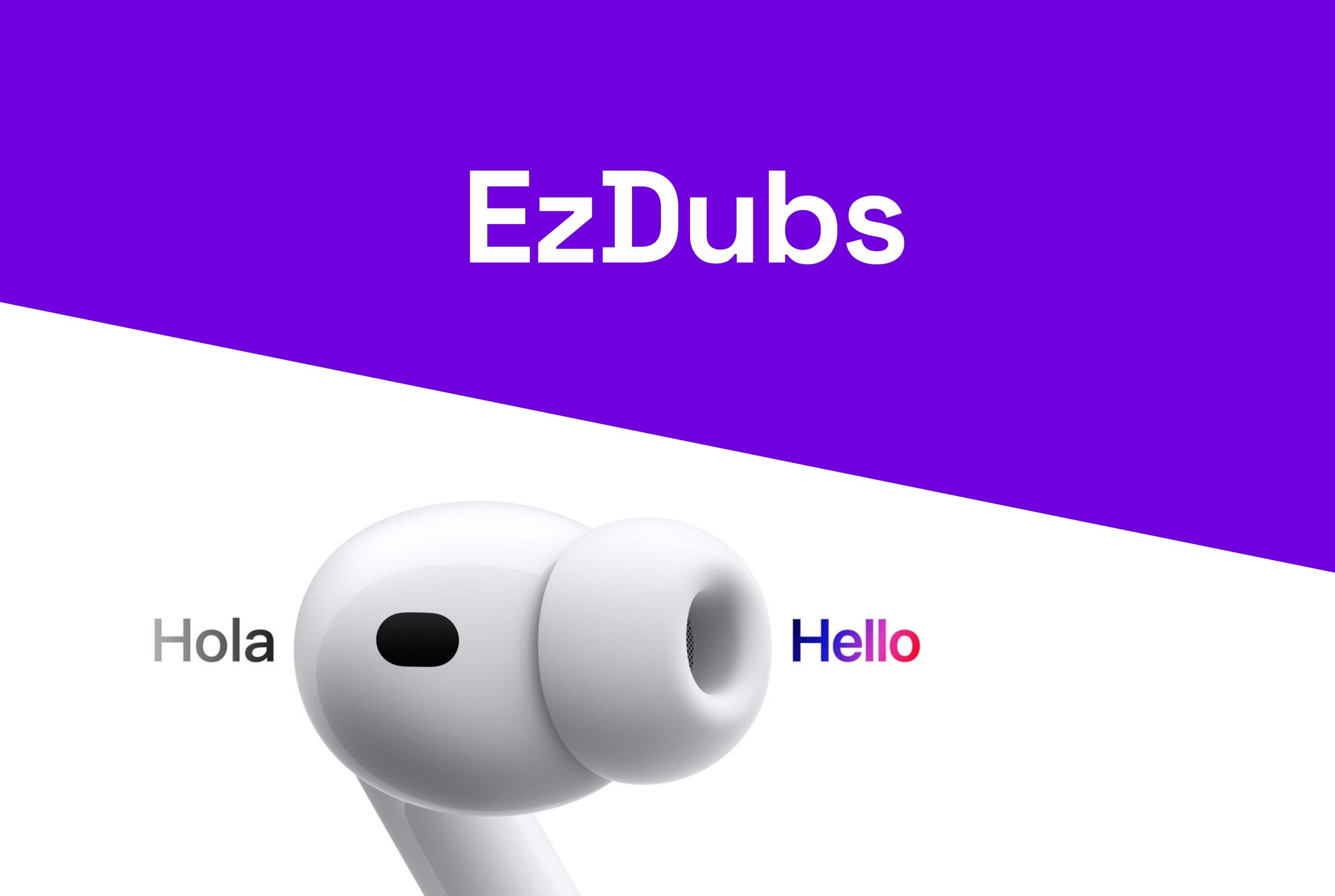 AirPods Live Translation vs EzDubs